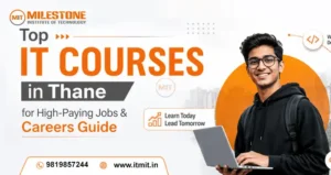 Top IT Courses in Thane for High-Paying Jobs & Careers Guide